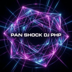 Portada DJ-PHP - Pan-Shock