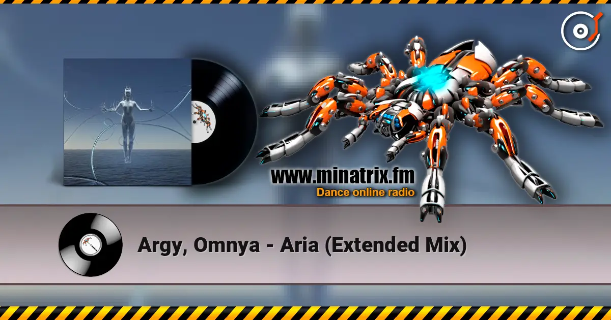 Argy, Omnya - Aria (Extended Mix) escuchar online en alta calidad | Minatrix.FM