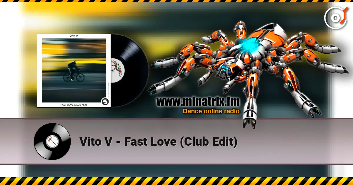 Vito V - Fast Love (Club Edit) escuchar online en alta calidad | Minatrix.FM