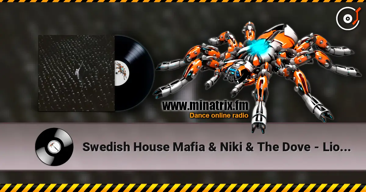 Swedish House Mafia & Niki & The Dove - Lioness escuchar online en alta calidad | Minatrix.FM