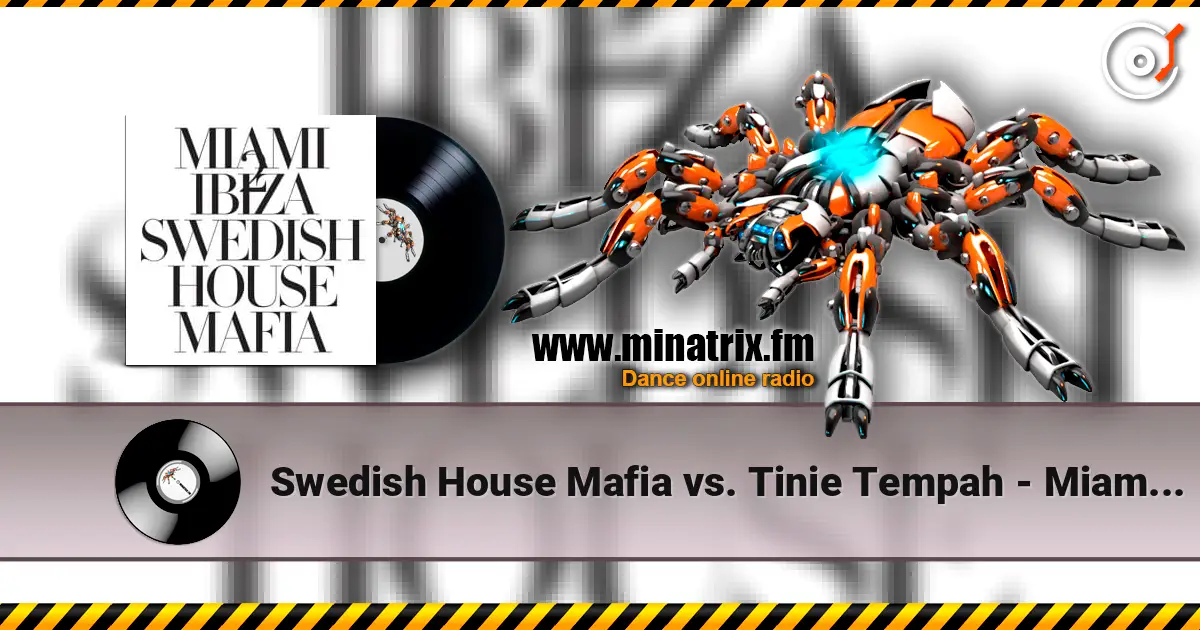 Swedish House Mafia vs. Tinie Tempah - Miami To Ibiza escuchar online en alta calidad | Minatrix.FM