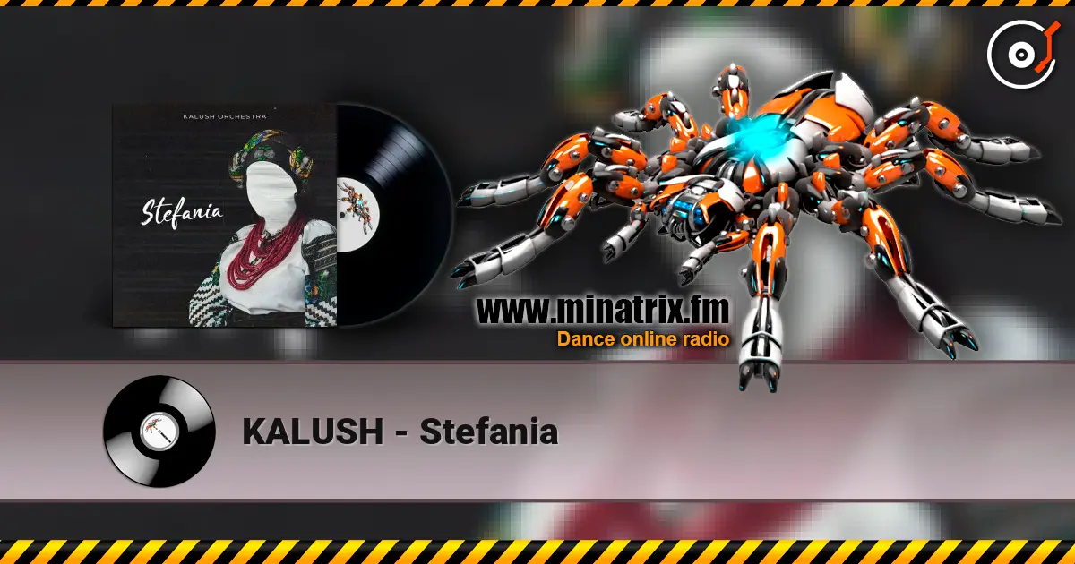 KALUSH - Stefania escuchar online en alta calidad | Minatrix.FM