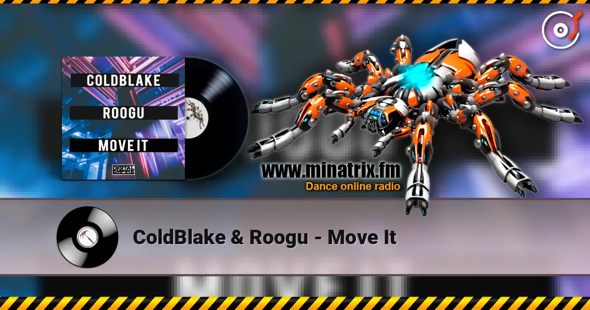 ColdBlake & Roogu - Move It escuchar online en alta calidad | Minatrix.FM