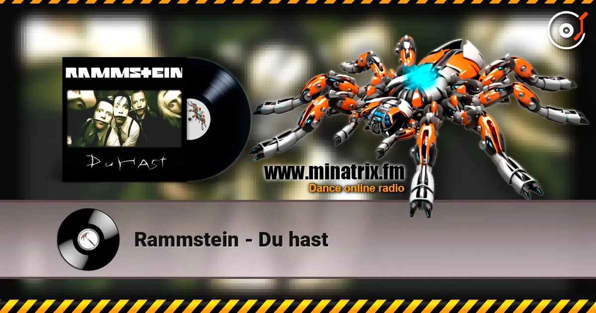 Rammstein - Du hast escuchar online en alta calidad | Minatrix.FM