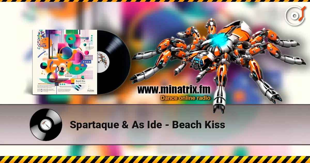 Spartaque & As Ide - Beach Kiss escuchar online en alta calidad | Minatrix.FM