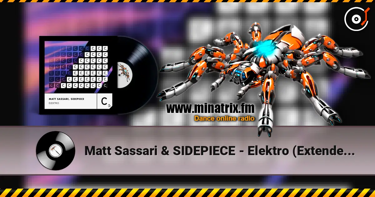 Matt Sassari & SIDEPIECE - Elektro (Extended Mix) escuchar online en alta calidad | Minatrix.FM