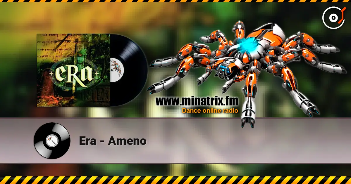 Era - Ameno escuchar online en alta calidad | Minatrix.FM