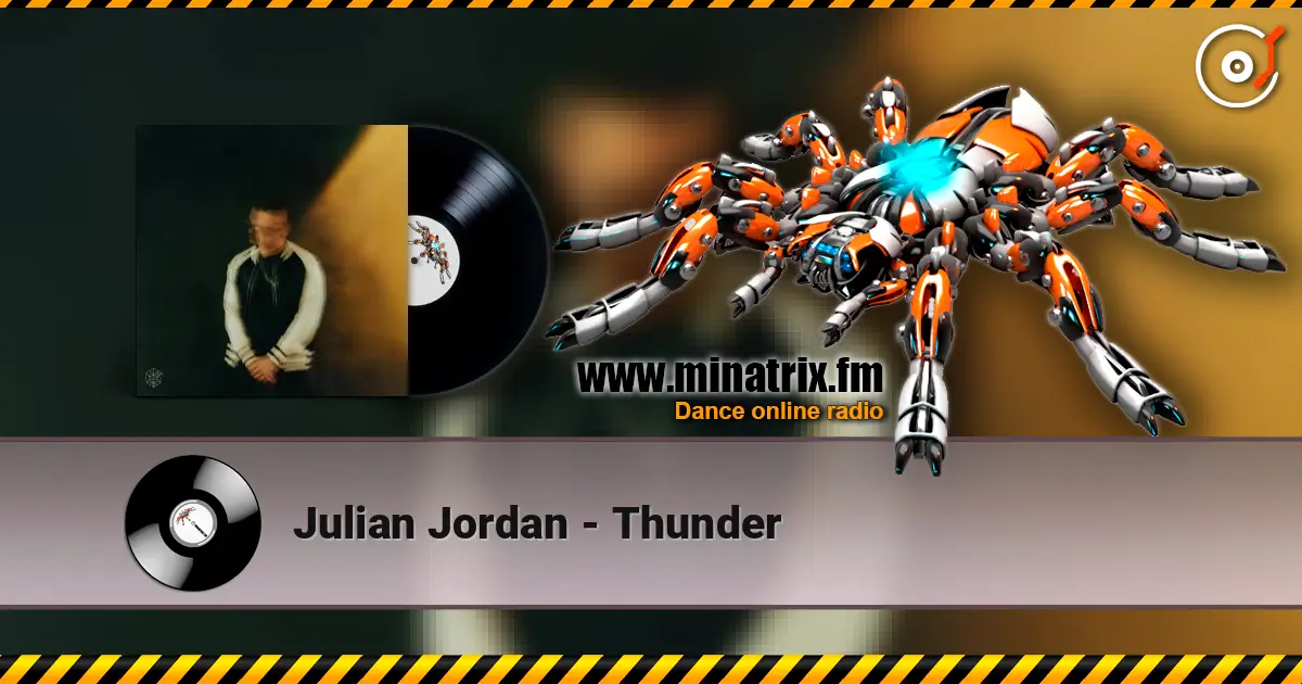 Julian Jordan - Thunder escuchar online en alta calidad | Minatrix.FM