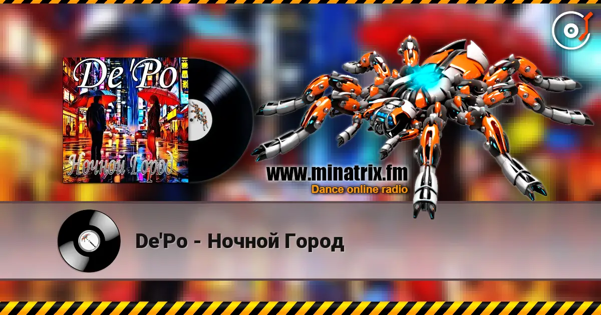 De'Po - Ночной Город escuchar online en alta calidad | Minatrix.FM