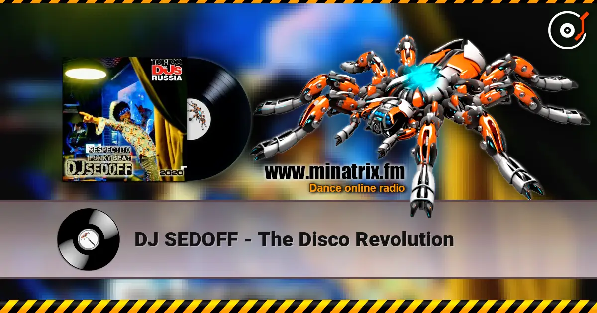 DJ SEDOFF - The Disco Revolution escuchar online en alta calidad | Minatrix.FM