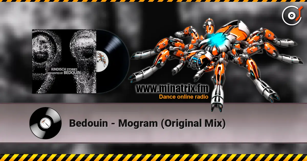 Bedouin - Mogram (Original Mix) escuchar online en alta calidad | Minatrix.FM