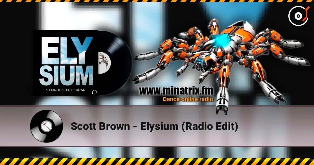Scott Brown - Elysium (Radio Edit) escuchar online en alta calidad | Minatrix.FM