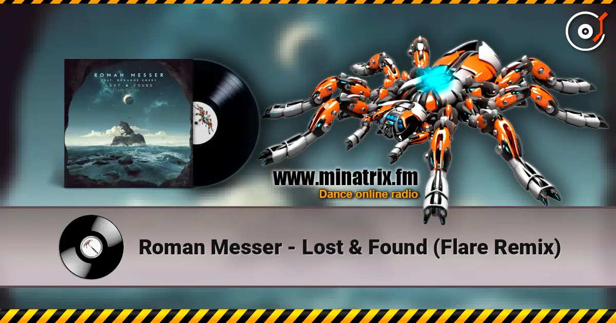 Roman Messer - Lost & Found (Flare Remix) escuchar online en alta calidad | Minatrix.FM