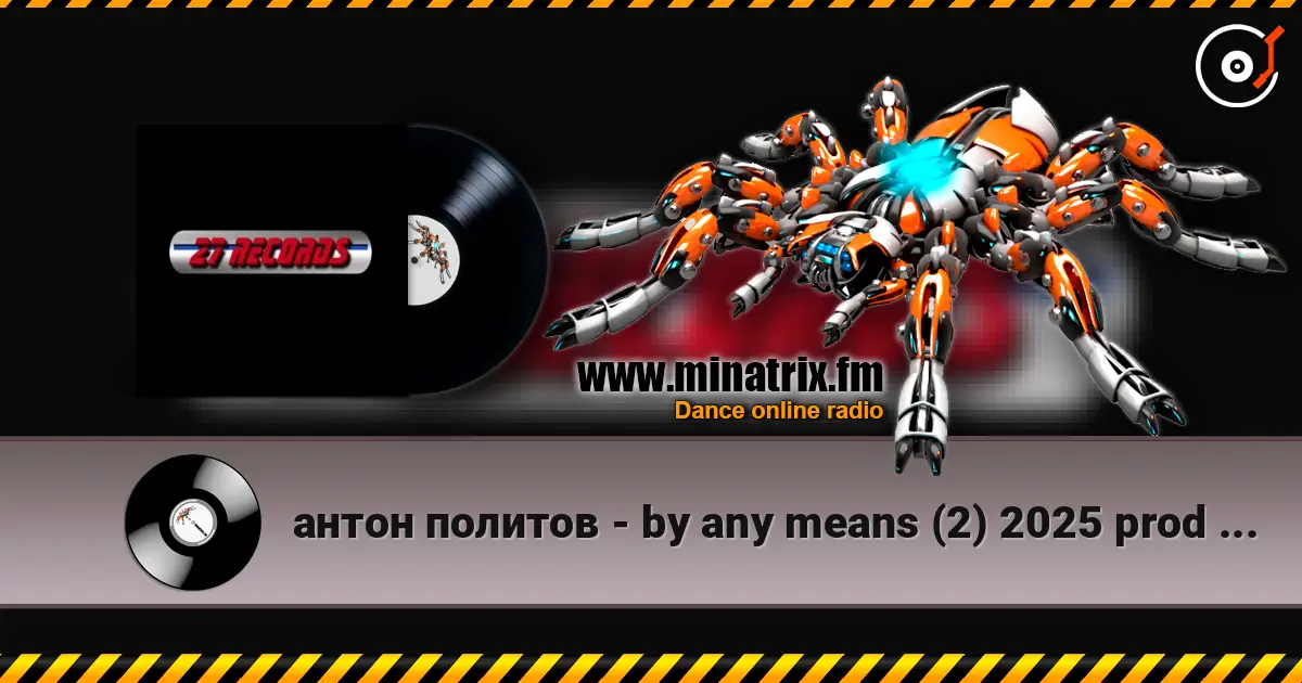 антон политов - by any means (2) 2025 prod by 27 records escuchar online en alta calidad | Minatrix.FM