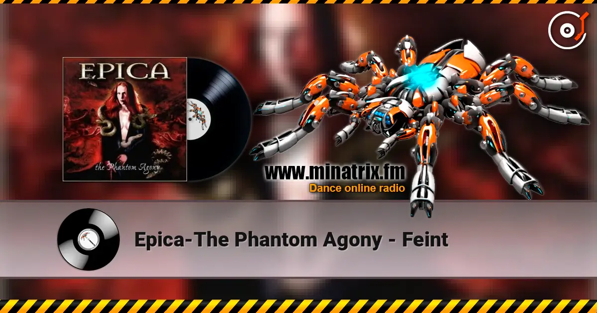 Epica-The Phantom Agony - Feint escuchar online en alta calidad | Minatrix.FM
