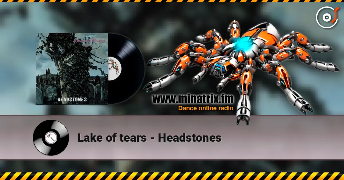 Lake of tears - Headstones escuchar online en alta calidad | Minatrix.FM