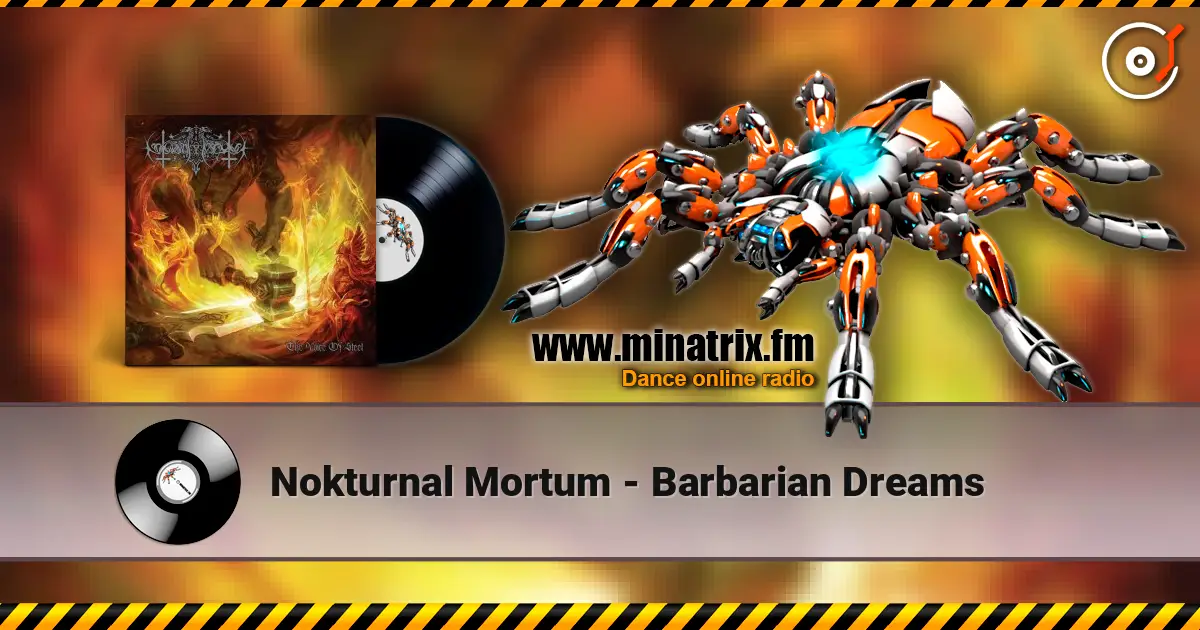 Nokturnal Mortum - Barbarian Dreams escuchar online en alta calidad | Minatrix.FM