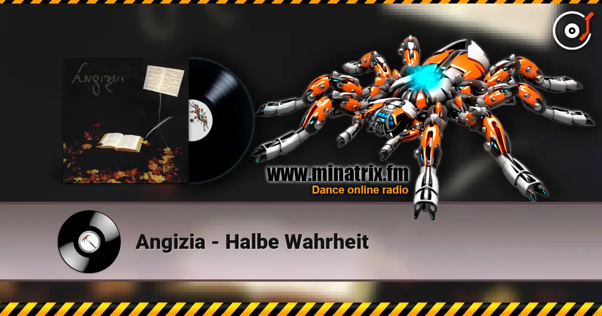 Angizia - Halbe Wahrheit escuchar online en alta calidad | Minatrix.FM