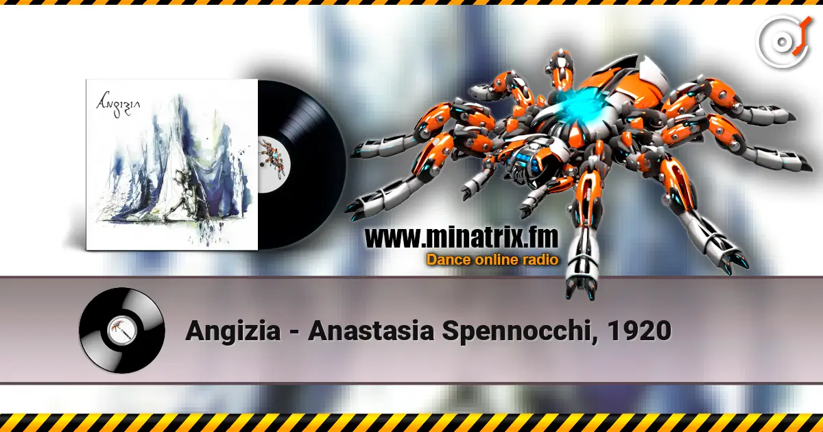 Angizia - Anastasia Spennocchi, 1920 escuchar online en alta calidad | Minatrix.FM