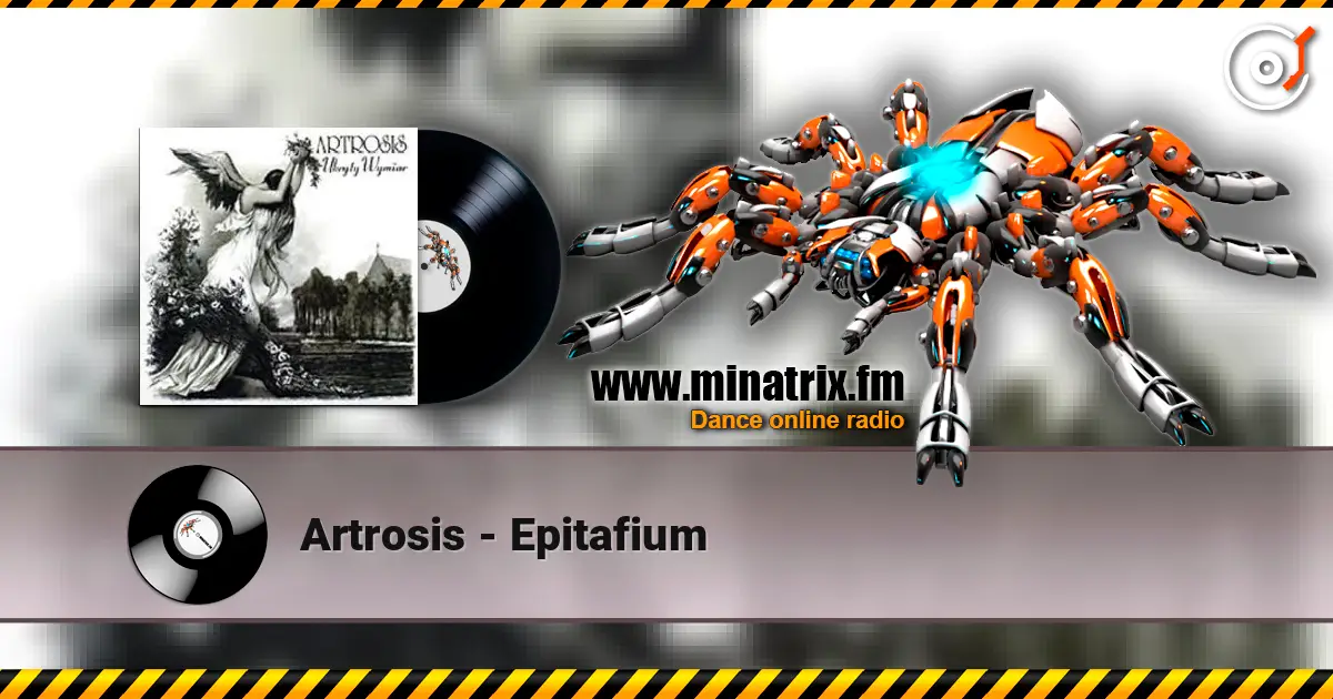 Artrosis - Epitafium escuchar online en alta calidad | Minatrix.FM