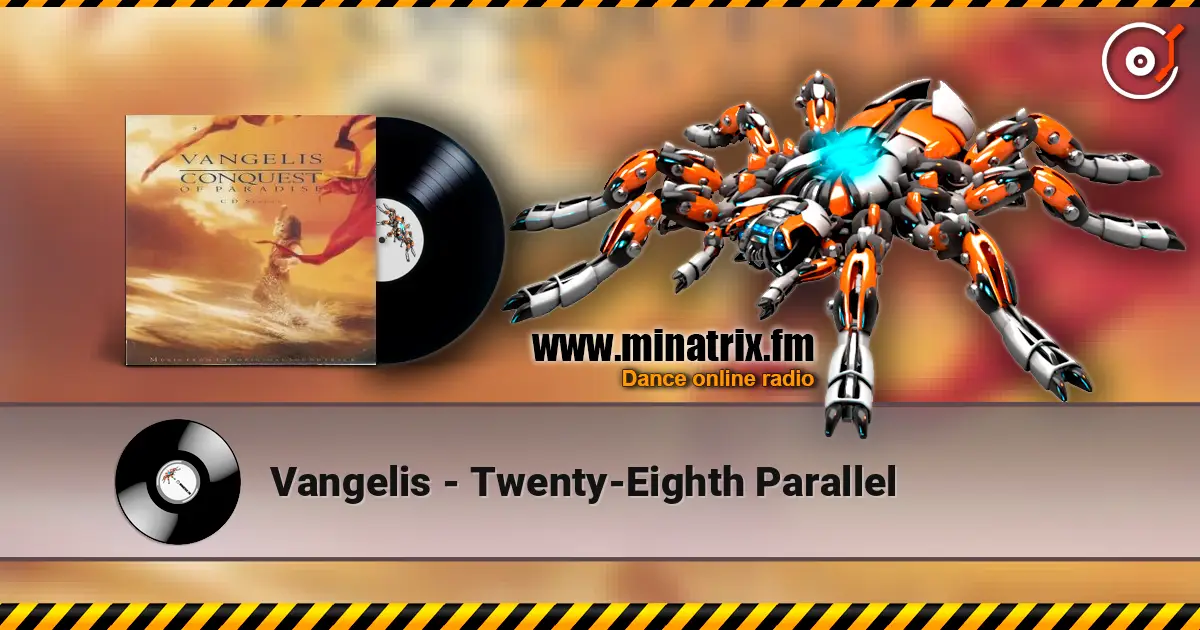 Vangelis - Twenty-Eighth Parallel escuchar online en alta calidad | Minatrix.FM