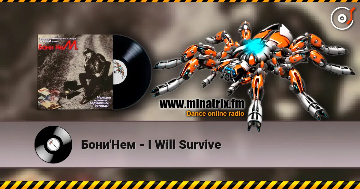 Бони'Нем - I Will Survive escuchar online en alta calidad | Minatrix.FM