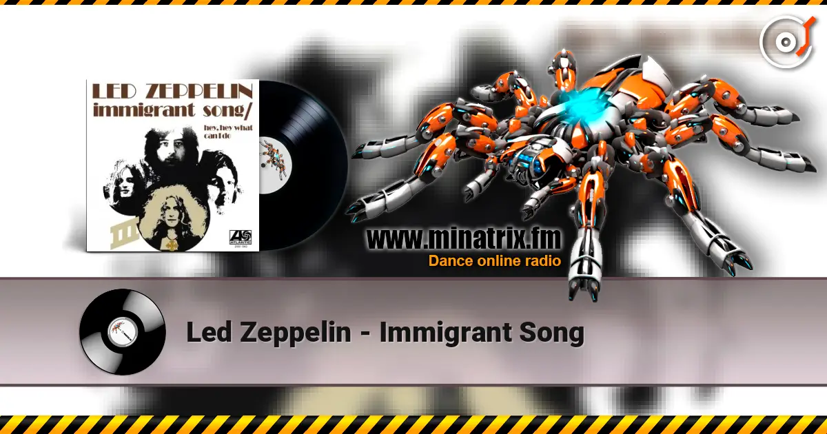 Led Zeppelin - Immigrant Song escuchar online en alta calidad | Minatrix.FM