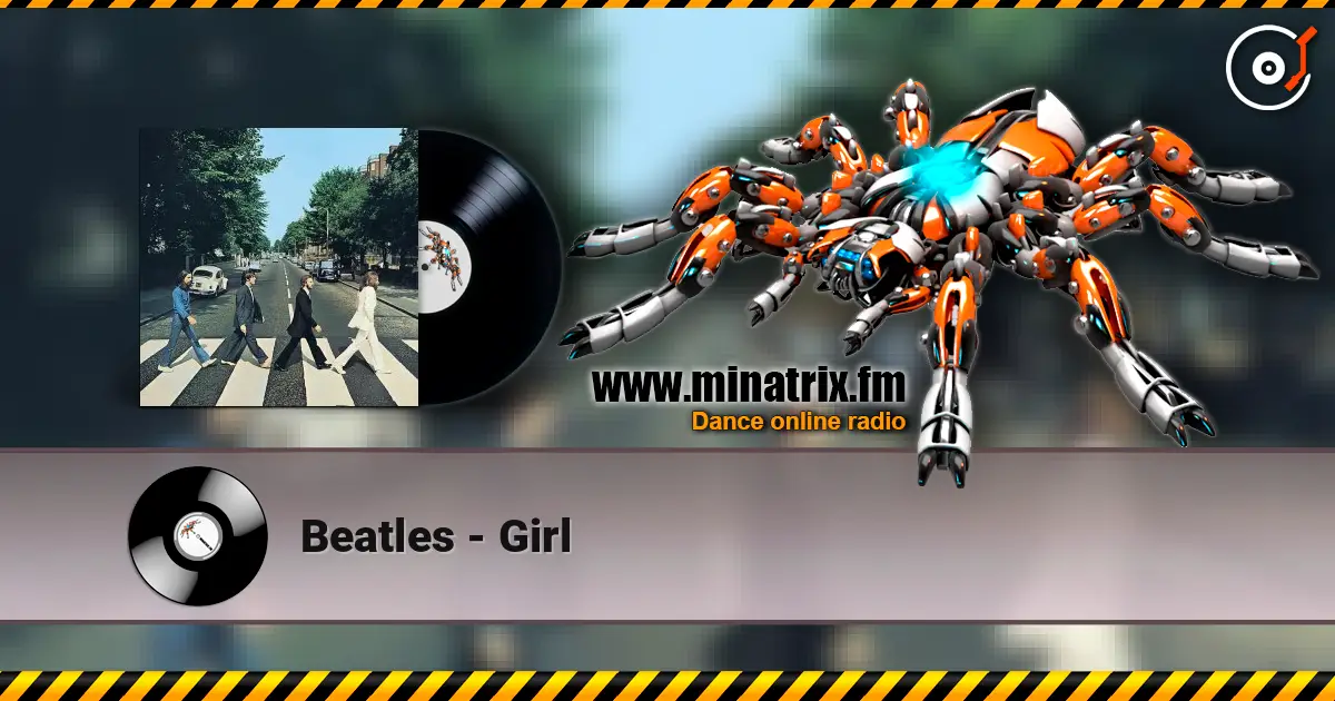 Beatles - Girl escuchar online en alta calidad | Minatrix.FM