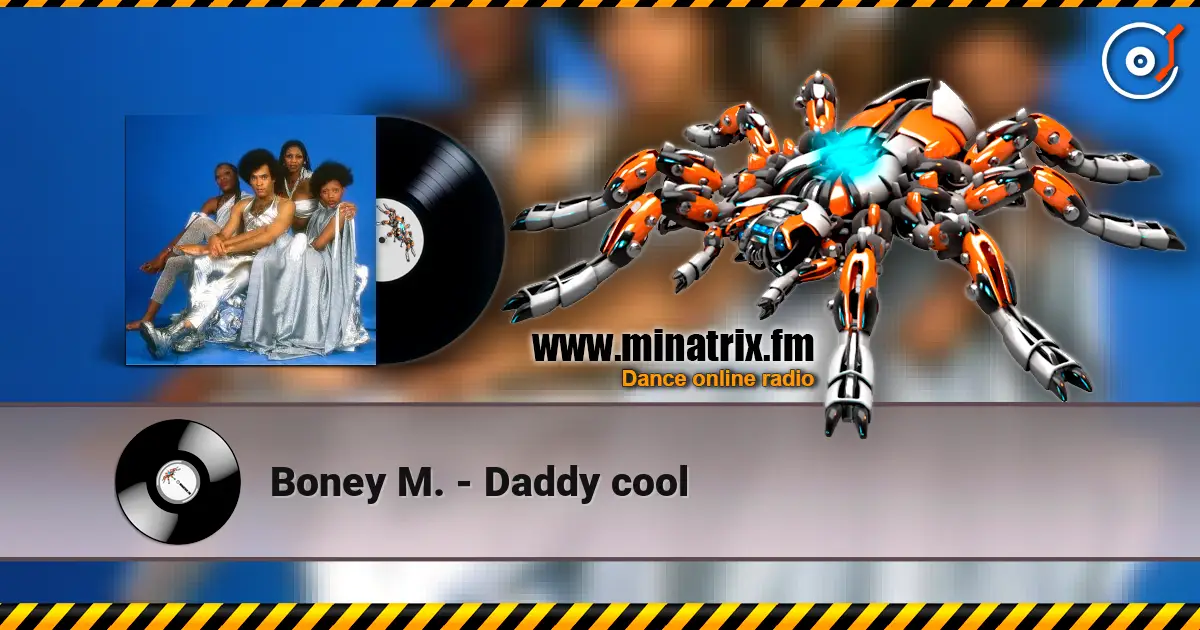 Boney M. - Daddy cool escuchar online en alta calidad | Minatrix.FM