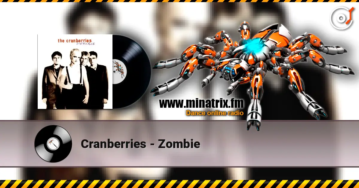 Cranberries - Zombie escuchar online en alta calidad | Minatrix.FM