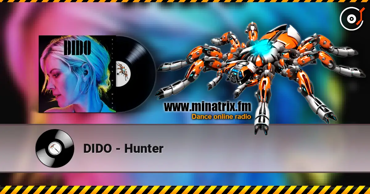 DIDO - Hunter escuchar online en alta calidad | Minatrix.FM