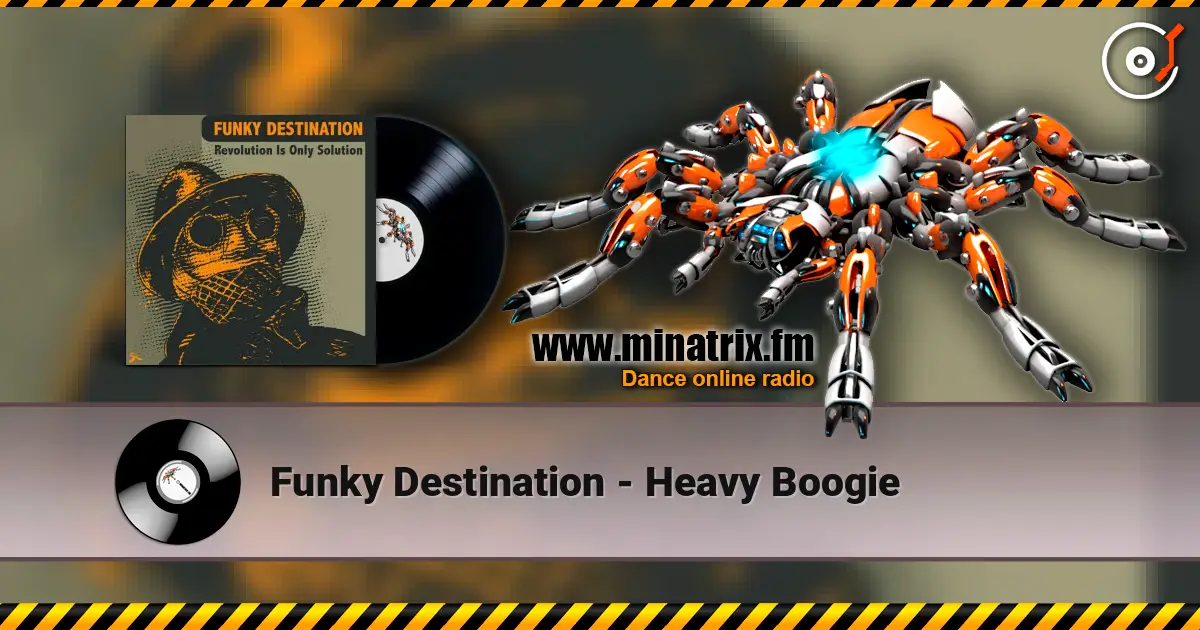 Funky Destination - Heavy Boogie escuchar online en alta calidad | Minatrix.FM
