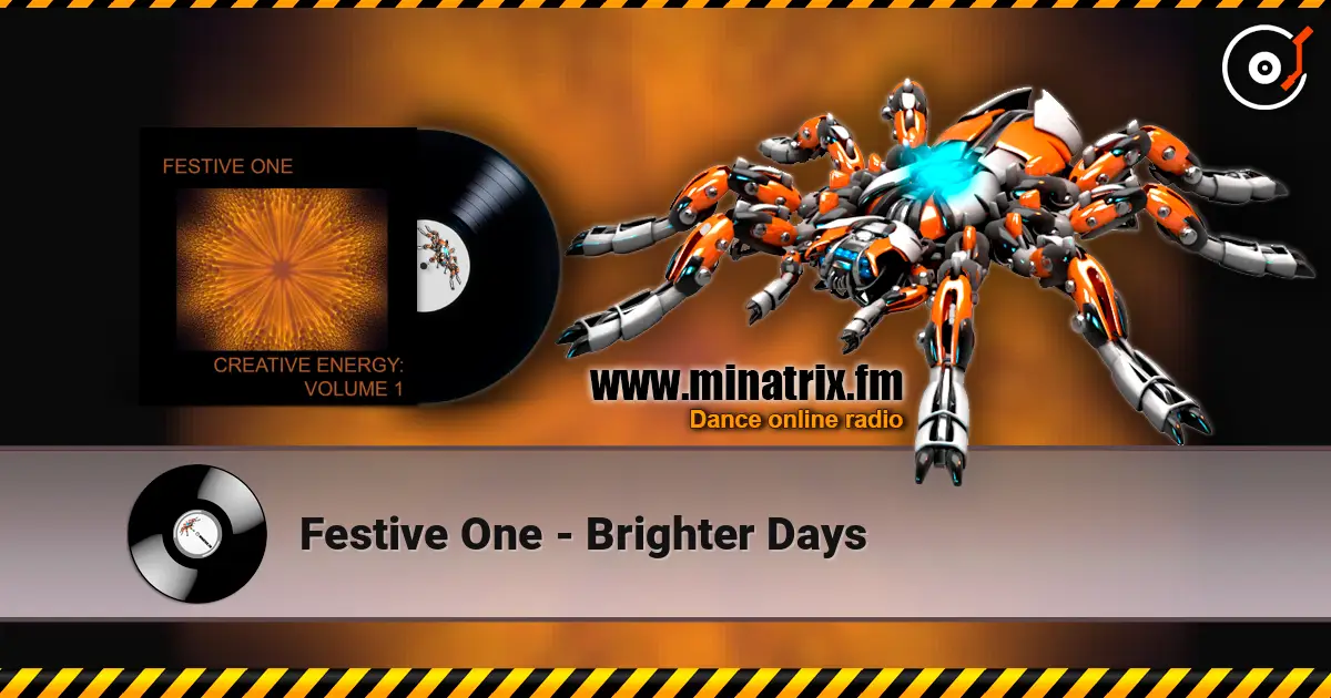 Festive One - Brighter Days escuchar online en alta calidad | Minatrix.FM