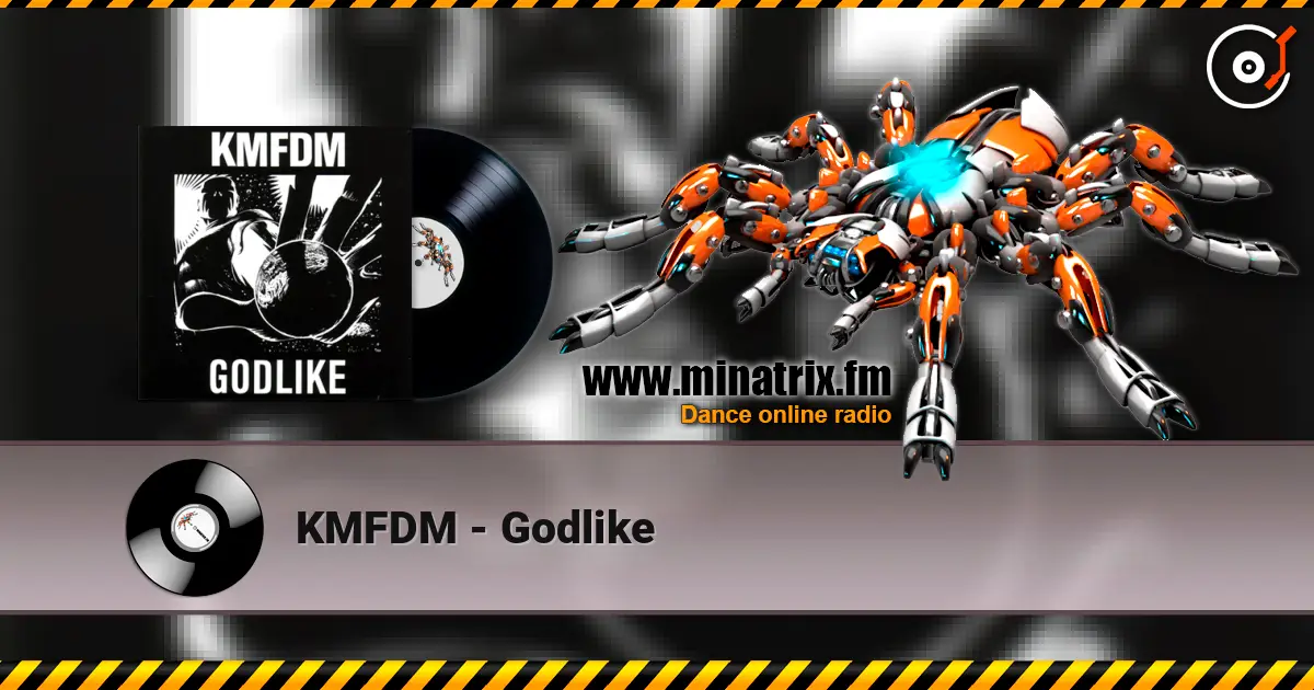 KMFDM - Godlike escuchar online en alta calidad | Minatrix.FM