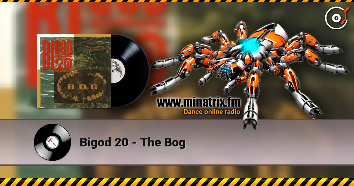 Bigod 20 - The Bog escuchar online en alta calidad | Minatrix.FM