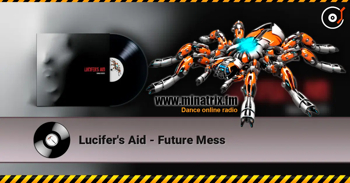 Lucifer's Aid - Future Mess escuchar online en alta calidad | Minatrix.FM