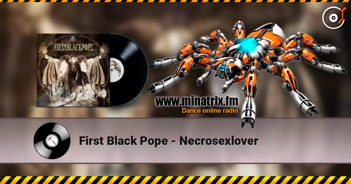 First Black Pope - Necrosexlover escuchar online en alta calidad | Minatrix.FM
