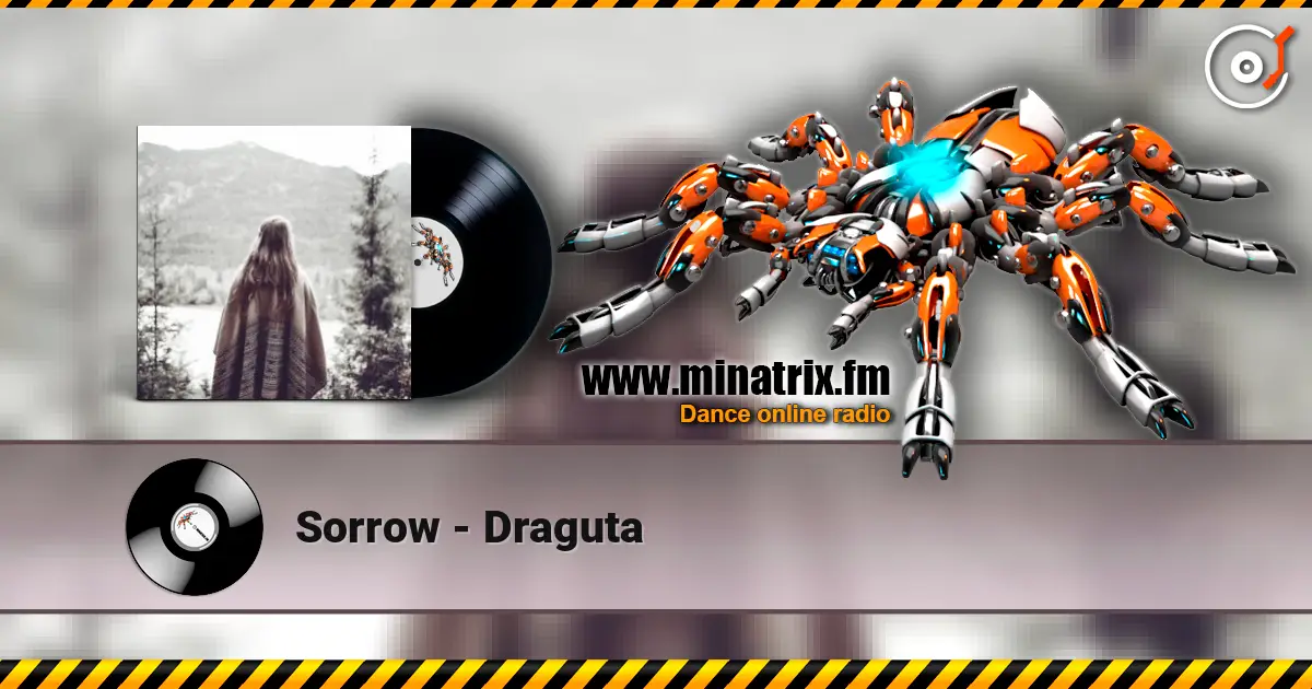 Sorrow - Draguta escuchar online en alta calidad | Minatrix.FM