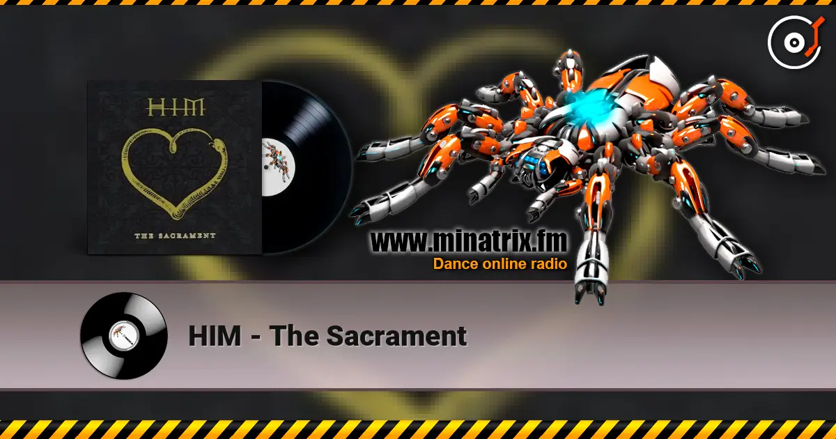 HIM - The Sacrament escuchar online en alta calidad | Minatrix.FM