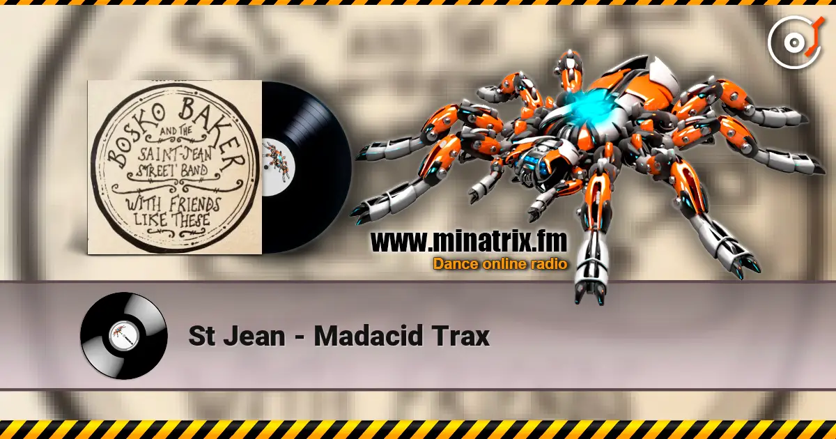St Jean - Madacid Trax escuchar online en alta calidad | Minatrix.FM