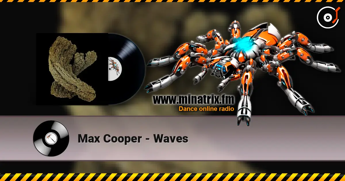 Max Cooper - Waves escuchar online en alta calidad | Minatrix.FM