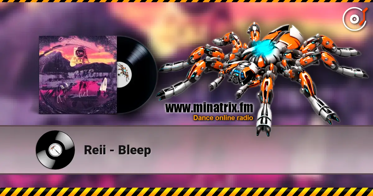 Reii - Bleep escuchar online en alta calidad | Minatrix.FM