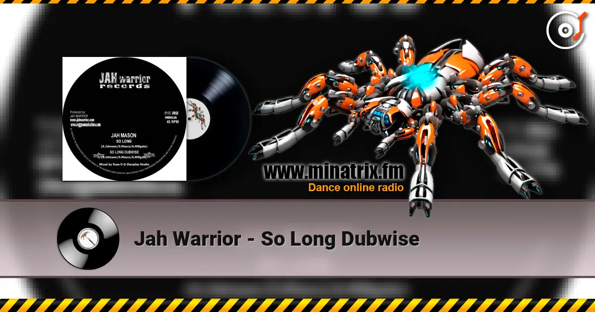Jah Warrior - So Long Dubwise escuchar online en alta calidad | Minatrix.FM