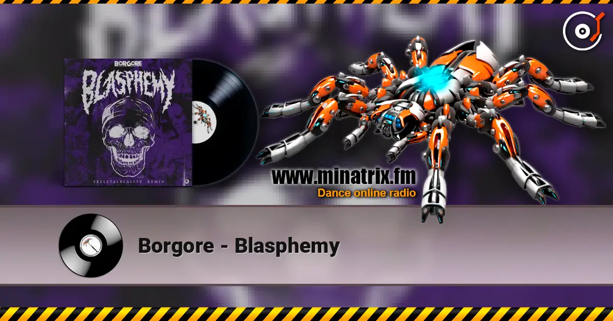 Borgore - Blasphemy escuchar online en alta calidad | Minatrix.FM