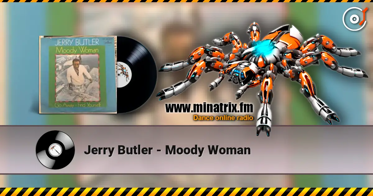 Jerry Butler - Moody Woman escuchar online en alta calidad | Minatrix.FM