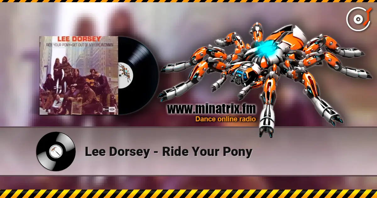 Lee Dorsey - Ride Your Pony escuchar online en alta calidad | Minatrix.FM