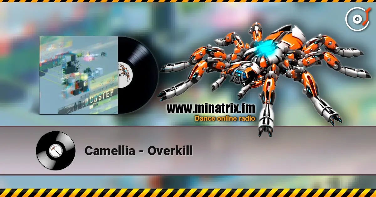 Camellia - Overkill escuchar online en alta calidad | Minatrix.FM