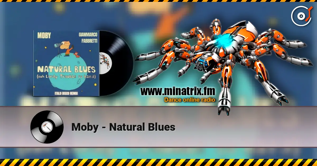Moby - Natural Blues escuchar online en alta calidad | Minatrix.FM