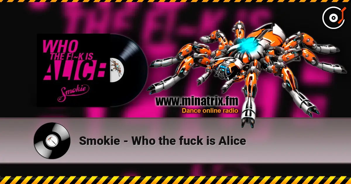 Smokie - Who the fuck is Alice escuchar online en alta calidad | Minatrix.FM