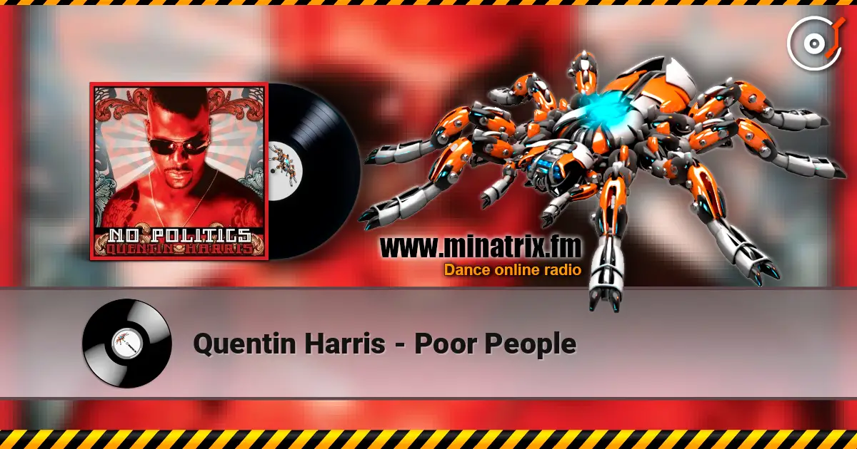 Quentin Harris - Poor People escuchar online en alta calidad | Minatrix.FM